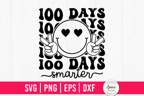 100 Days Smarter SVG: A Digital Design for Cutting Machines