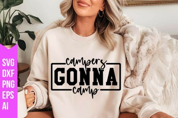 Campers Gonna Camp Svg
