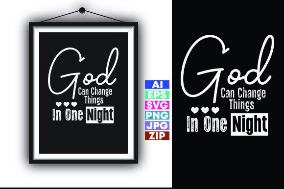 God Can Change Things in One Night: A Unique Christian Design for Spiritual Expression