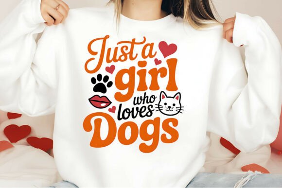 Just a Girl Who Loves Dogs PNG