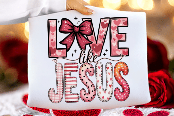 Religious Valentine Love Like Jesus PNG: A Unique Expression of Faith and Affection
