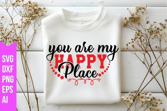 You Are My Happy Place Svg